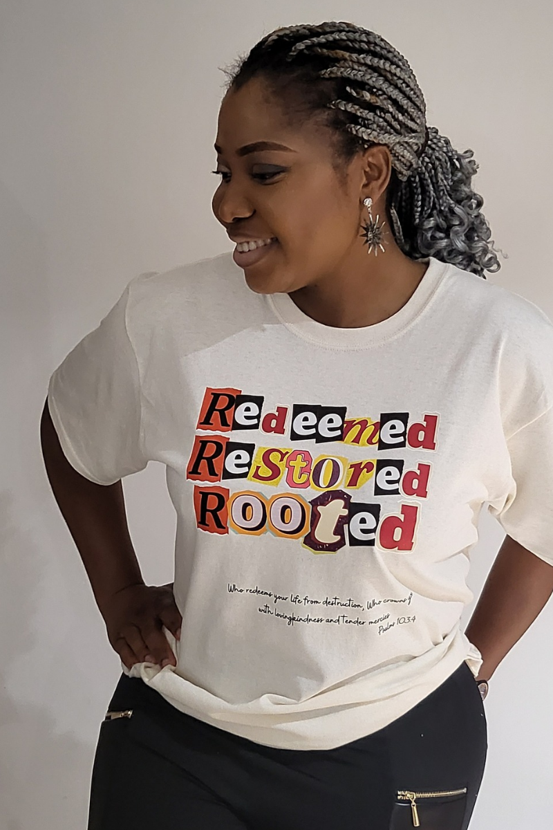 Redeemed, Restored, and Rooted T-Shirt Rootedingreatness.com